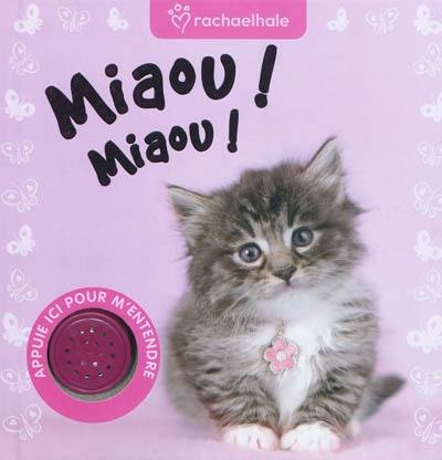 Miaou ! Miaou !