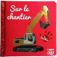 Sur le chantier : à toucher