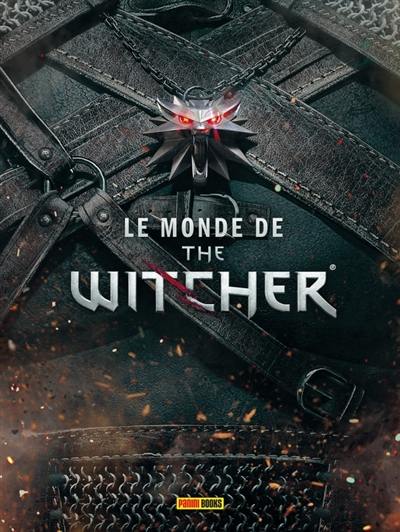 Le monde de The witcher : l'encyclopédie du jeu vidéo