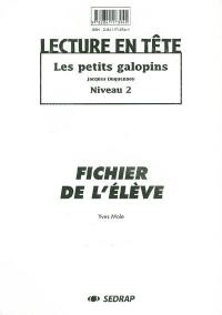 Les petis galopins, Jacques Duquennoy, niveau 2 : fichier de l'élève