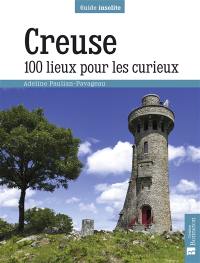 Creuse : 100 lieux pour les curieux