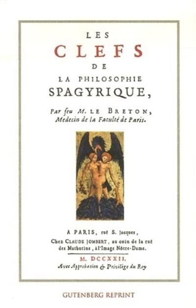 Les clefs de la philosophie spagyrique. La vie est-elle un magnétisme ?