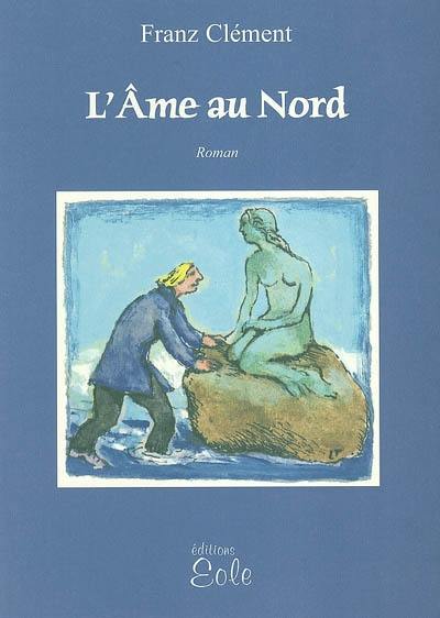 L'âme au Nord