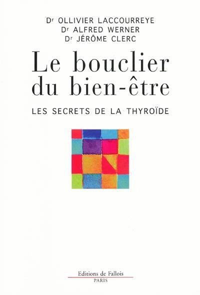 Le bouclier du bien-être : les secrets de la thyroïde