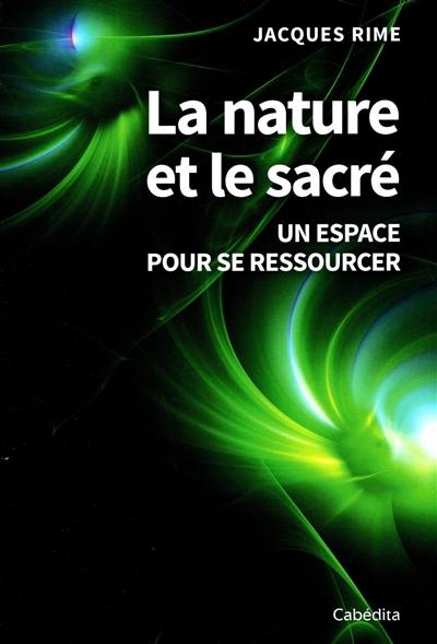 La nature et le sacré : un espace pour se ressourcer