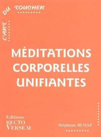 Méditations corporelles unifiantes