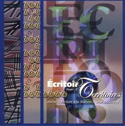 Ecritoir. Vol. 2. Territoires