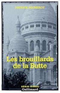 Les brouillards de la Butte