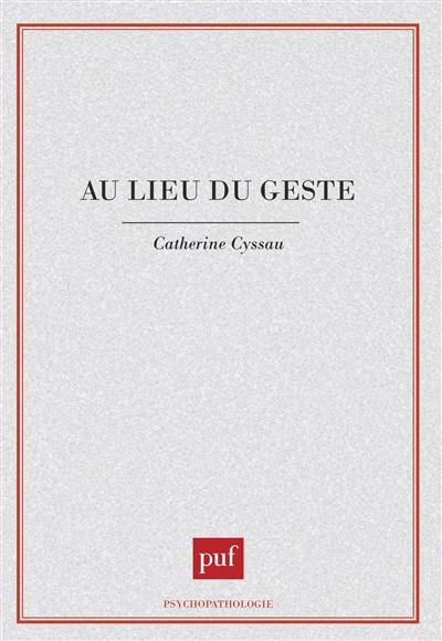 Au lieu du geste