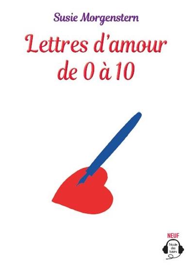 Lettres d'amour de 0 à 10