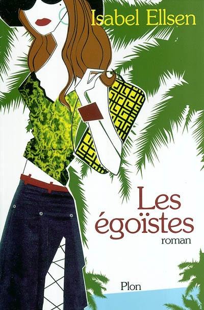 Les égoïstes