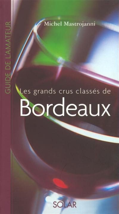 Guide de l'amateur de bordeaux