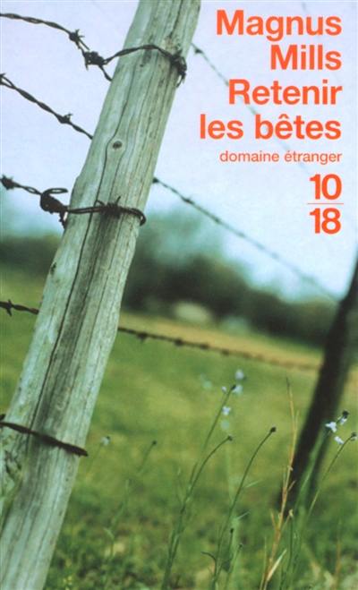 Retenir les bêtes