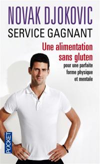 Service gagnant : une alimentation sans gluten pour une parfaite forme physique et mentale