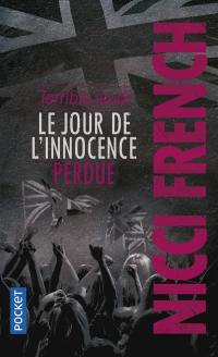 Terrible jeudi : le jour de l'innocence perdue