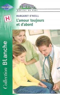 L'amour, toujours et d'abord