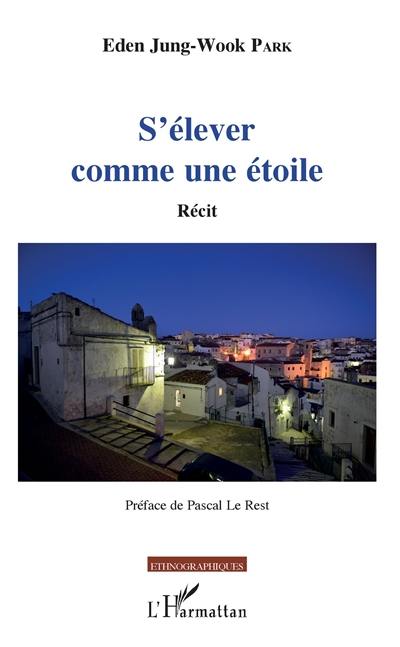 S'élever comme une étoile : récit