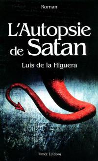 L'autopsie de Satan