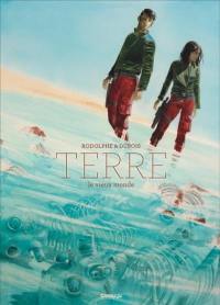 Terre. Vol. 1. Le vieux monde