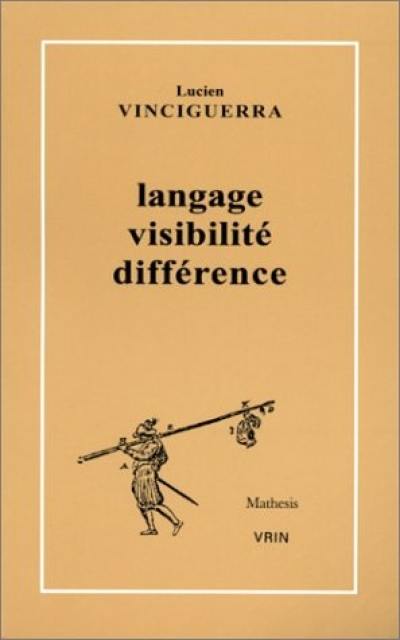 Langage, visibilité, différence : histoire du discours mathématique de l'âge classique au XIXe siècle