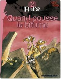 Rat's. Vol. 2. Quand pousse le bitume