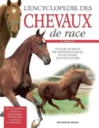 L'encyclopédie des chevaux de race