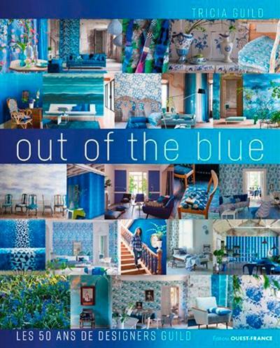 Out of the blue : les 50 ans de Designers Guild