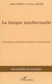 La fatigue intellectuelle (1898)