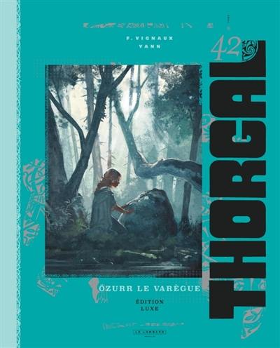 Thorgal. Vol. 42. Ozurr le Varègue