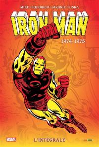 Iron Man : l'intégrale. 1974-1975