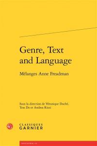 Genre, text and language : mélanges Anne Freadman