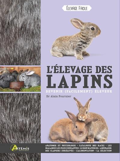 L'élevage des lapins : devenir (facilement) éleveur