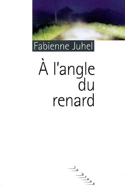 A l'angle du renard