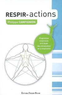 Respir-action : programme d'exercices et d'étude des mécanismes de la respiration