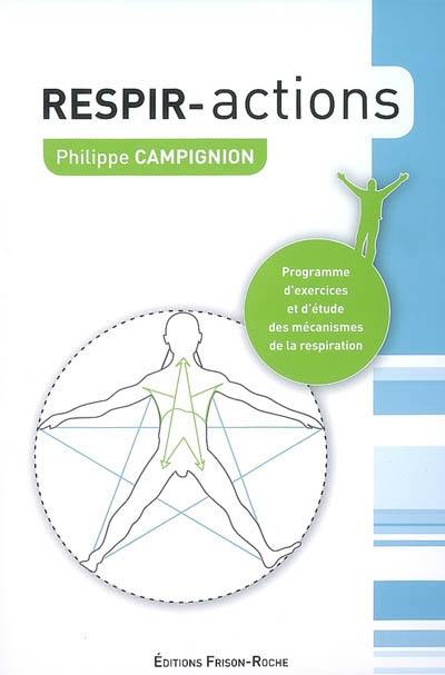 Respir-action : programme d'exercices et d'étude des mécanismes de la respiration