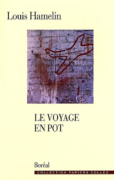 Le voyage en pot : chroniques 1998-1999