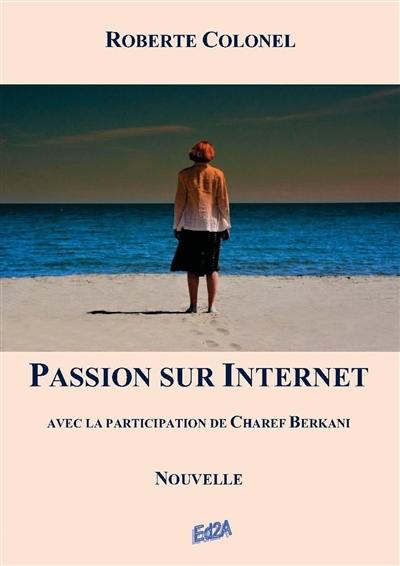 Passion sur Internet : nouvelle