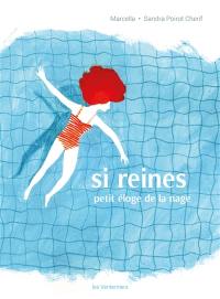 Si reines : petit éloge de la nage