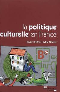 La politique culturelle en France