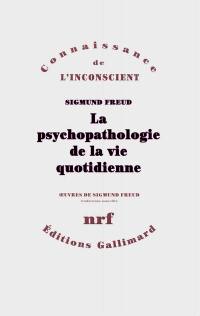 Psychopathologie de la vie quotidienne