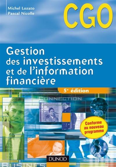 Gestion des investissements et de l'information financière : processus 4 et 5