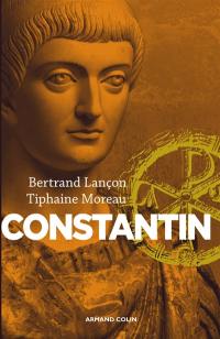 Constantin : un Auguste chrétien