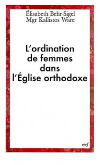 L'ordination de femmes dans l'Eglise orthodoxe