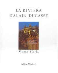 La Riviera d'Alain Ducasse