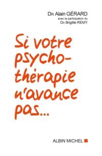 Si votre psychothérapie n'avance pas...