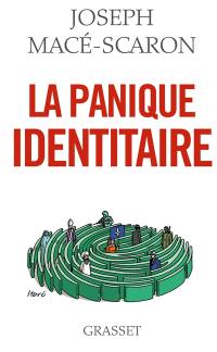 La panique identitaire : essai