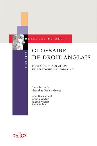 Glossaire de droit anglais : méthode, traduction et approche comparative