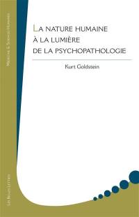 La nature humaine à la lumière de la psychopathologie