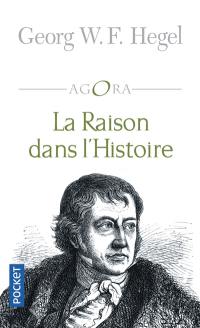 La raison dans l'histoire : introduction à la philosophie de l'histoire