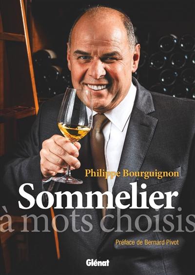 Sommelier à mots choisis